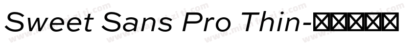 Sweet Sans Pro Thin字体转换